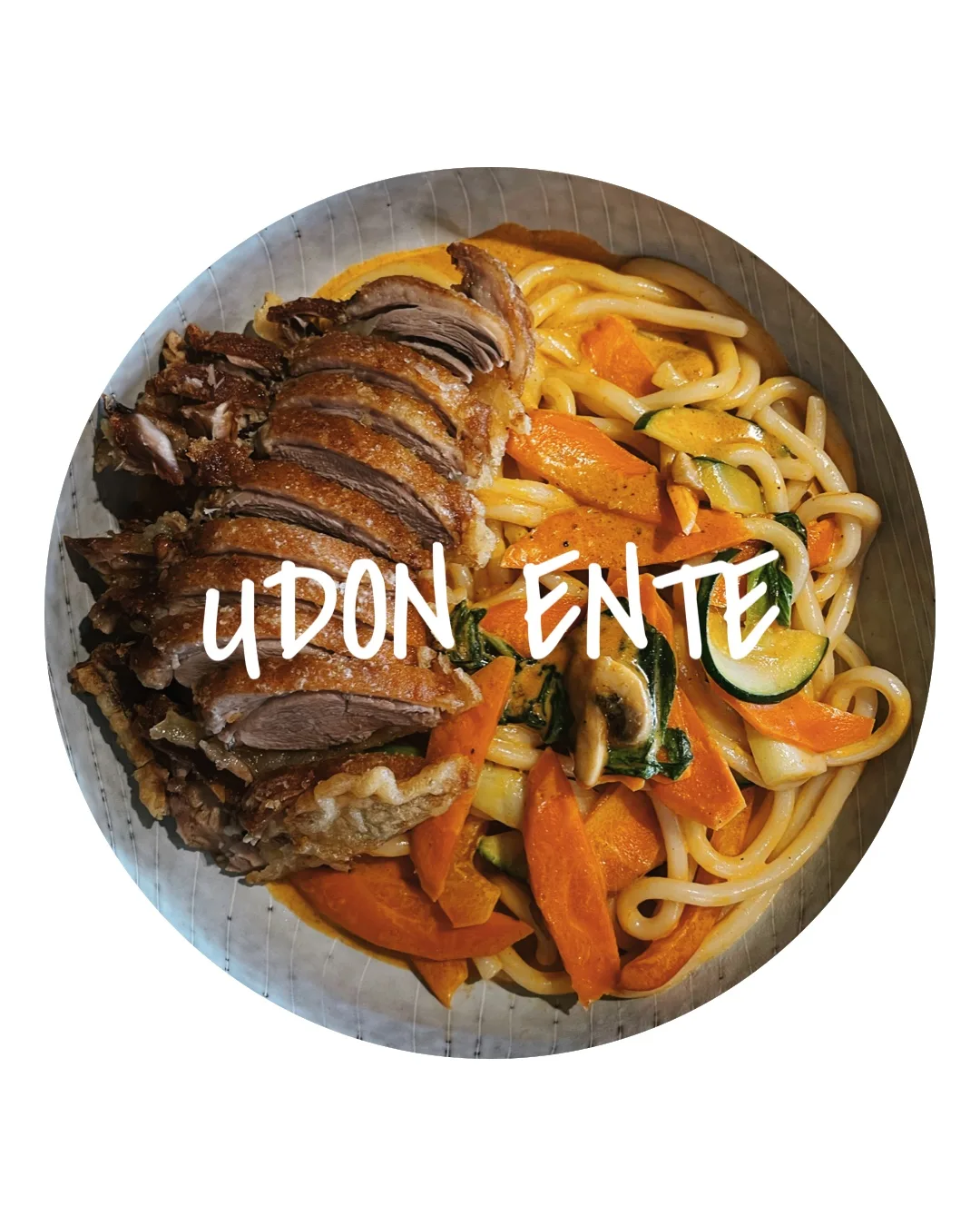 UDON ENTE  | WAHLWEISE VEGANE ENTE